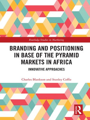 cover image of Branding and Positioning in Base of the Pyramid Markets in Africa